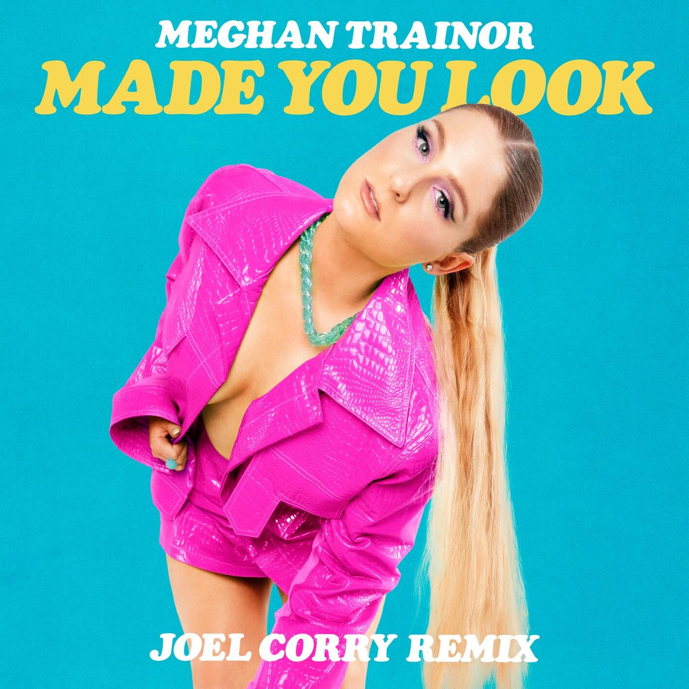 Meghan Trainor – Made You Look (Joel Corry Remix)【44.1kHz／24bit】荷兰区-OppsUpro音乐帝国