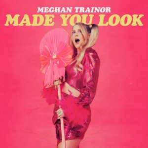 Meghan Trainor – Made You Look (Instrumental)【44.1kHz／16bit】荷兰区-OppsUpro音乐帝国