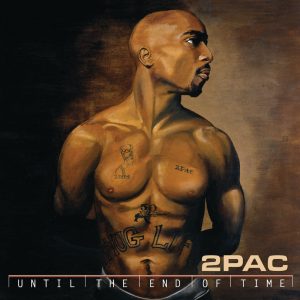 2Pac – Until The End Of Time【44.1kHz／16bit】美国区-OppsUpro音乐帝国