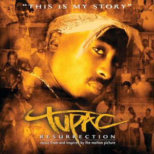 2Pac – Resurrection (Music From And Inspired By The Motion Picture)【44.1kHz／16bit】美国区-OppsUpro音乐帝国