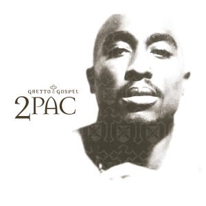 2Pac – Ghetto GospelⒺ【44.1kHz／16bit】0060249883032美国区-OppsUpro音乐帝国