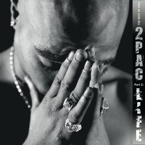 2Pac – The Best Of 2Pac (Pt. 2： Life)【44.1kHz／16bit】美国区-OppsUpro音乐帝国