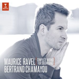 Bertrand Chamayou – Ravel：Complete Works for Solo Piano【96kHz／24bit】-OppsUpro音乐帝国