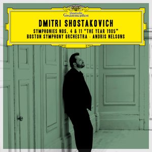 Boston Symphony Orchestra, Andris Nelsons – Shostakovich：Symphonies Nos. 4 & 11 The Year 1905 (Live)【96kHz／24bit】-OppsUpro音乐帝国