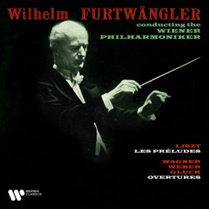 Wilhelm Furtwängler – Liszt：Les préludes – Wagner, Weber & Gluck Overtures【192kHz／24bit】-OppsUpro音乐帝国