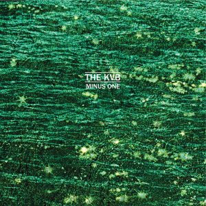 The KVB – Minus One【44.1kHz／16bit】爱尔兰区-OppsUpro音乐帝国