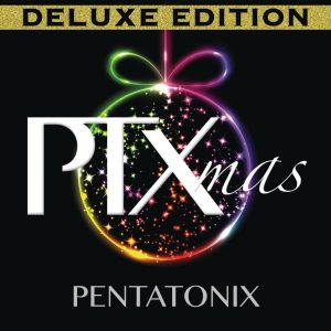 Pentatonix – PTXmas (Deluxe Edition)【44.1kHz／16bit】比利时区-OppsUpro音乐帝国