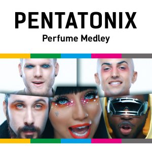 Pentatonix – Perfume Medley【44.1kHz／16bit】比利时区-OppsUpro音乐帝国