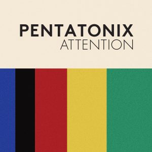 Pentatonix – Attention【44.1kHz／16bit】比利时区-OppsUpro音乐帝国