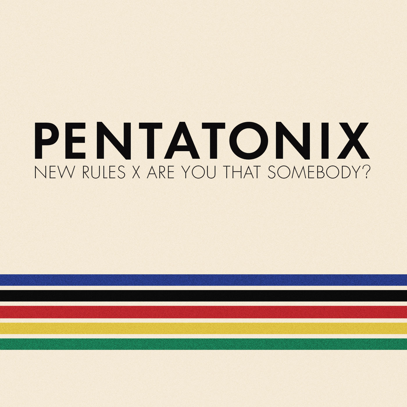 Pentatonix – New Rules x Are You That Somebody？【44.1kHz／16bit】比利时区-OppsUpro音乐帝国