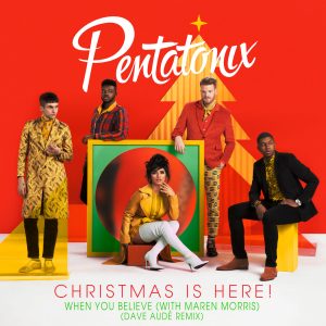 Pentatonix – When You Believe (Dave Audé Remix)【44.1kHz／16bit】比利时区-OppsUpro音乐帝国