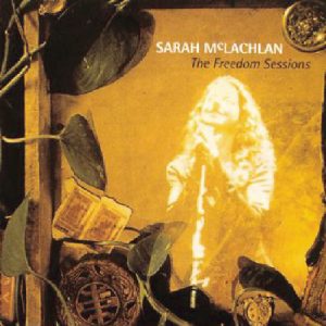 Sarah McLachlan – The Freedom Sessions【44.1kHz／16bit】法国区-OppsUpro音乐帝国