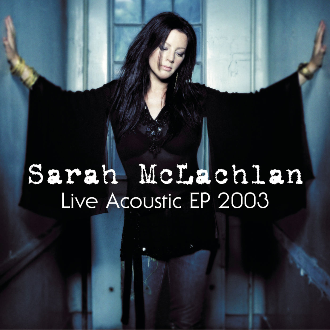 Sarah McLachlan – Live Acoustic EP 2003 (Live)【44.1kHz／16bit】法国区-OppsUpro音乐帝国
