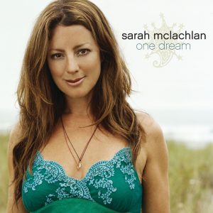 Sarah McLachlan – One Dream【44.1kHz／16bit】法国区-OppsUpro音乐帝国