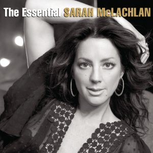 Sarah McLachlan – The Essential Sarah McLachlan【44.1kHz／16bit】法国区-OppsUpro音乐帝国