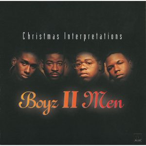 Boyz II Men – Christmas Interpretations【44.1kHz／16bit】西班牙区-OppsUpro音乐帝国