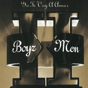 Boyz II Men – II – Yo Te Voy A Amar【44.1kHz／16bit】西班牙区-OppsUpro音乐帝国