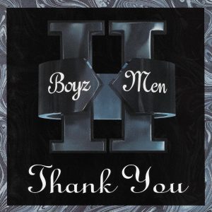 Boyz II Men – Thank You【44.1kHz／16bit】西班牙区-OppsUpro音乐帝国