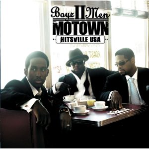 Boyz II Men – Motown – Hitsville, USA (International Version)【44.1kHz／16bit】西班牙区-OppsUpro音乐帝国