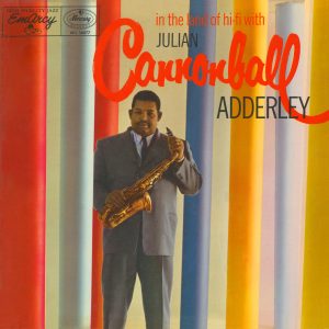 Cannonball Adderley – In The Land Of Hi-Fi【96kHz／24bit】英国区-OppsUpro音乐帝国