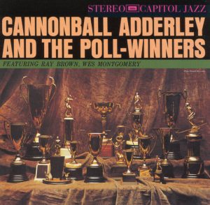 Cannonball Adderley – Cannonball Adderley And The Poll Winners【44.1kHz／16bit】英国区-OppsUpro音乐帝国