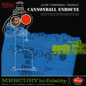 Cannonball Adderley – Cannonball Enroute【44.1kHz／16bit】英国区-OppsUpro音乐帝国