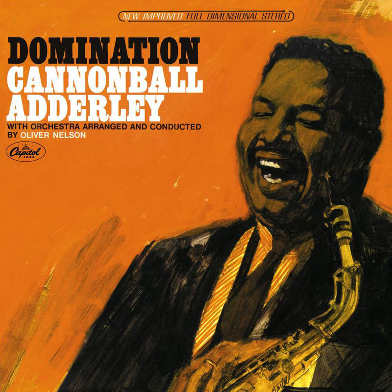 Cannonball Adderley – Domination【44.1kHz／16bit】英国区-OppsUpro音乐帝国
