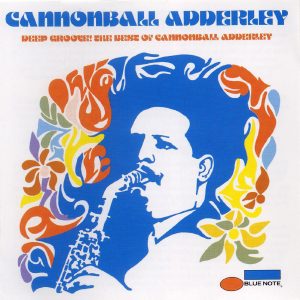 Cannonball Adderley – Deep Groove【44.1kHz／16bit】英国区-OppsUpro音乐帝国