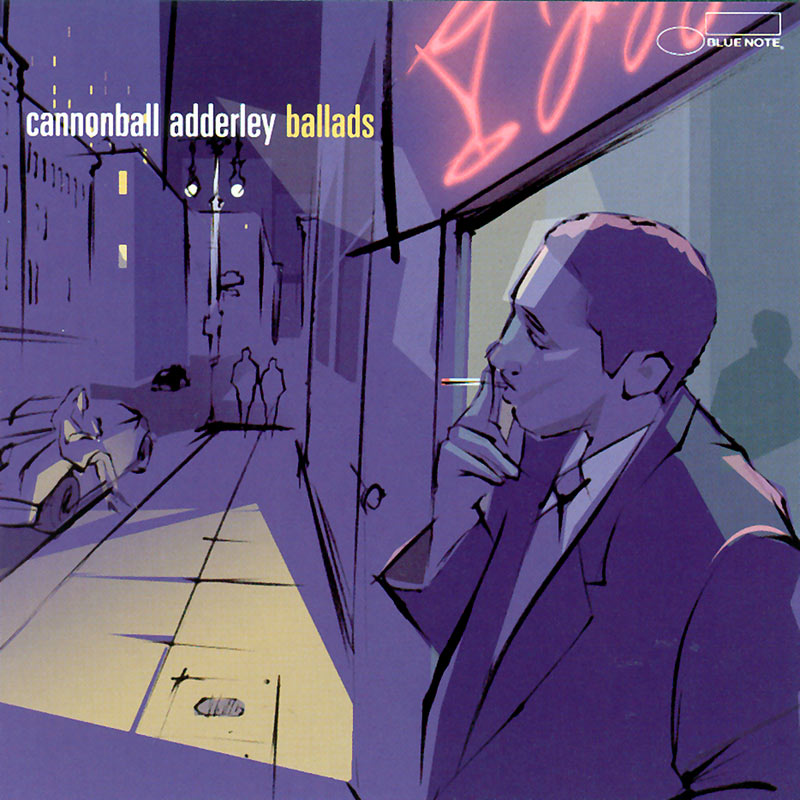 Cannonball Adderley – Ballads【44.1kHz／16bit】英国区-OppsUpro音乐帝国