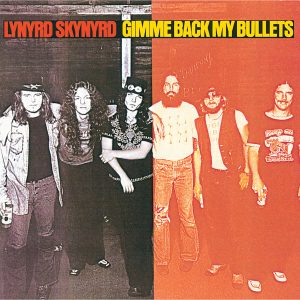 Lynyrd Skynyrd – Gimme Back My BulletsⒺ【96kHz／24bit】英国区-OppsUpro音乐帝国
