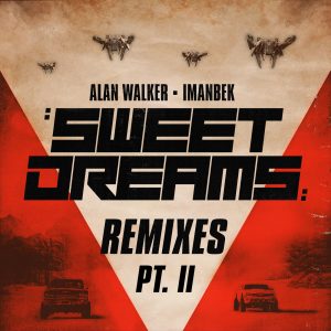 Alan Walker – Sweet Dreams (Remixes, Pt. II)【44.1kHz／24bit】加拿大区-OppsUpro音乐帝国