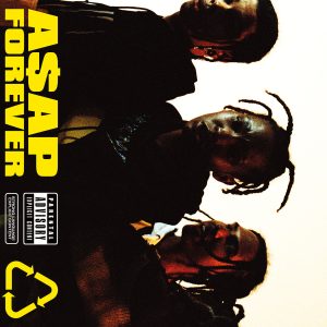A$AP Rocky – A$AP ForeverⒺ【44.1kHz／16bit】澳大利亚区-OppsUpro音乐帝国