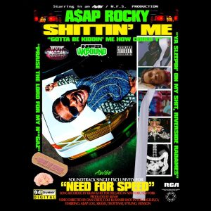 A$AP Rocky – Shittin＇ MeⒺ【48kHz／24bit】澳大利亚区-OppsUpro音乐帝国