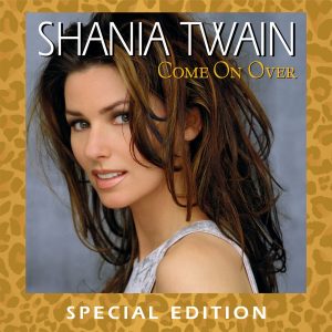 Shania Twain – Come On Over (International Version ／ Special Edition)【44.1kHz／16bit】法国区-OppsUpro音乐帝国