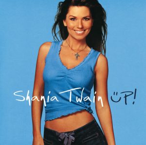 Shania Twain – UP!【44.1kHz／16bit】法国区-OppsUpro音乐帝国