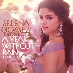 Selena Gomez – A Year Without Rain【44.1kHz／16bit】比利时区-OppsUpro音乐帝国