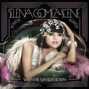 Selena Gomez – When The Sun Goes Down【44.1kHz／16bit】比利时区-OppsUpro音乐帝国