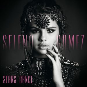 Selena Gomez – Stars Dance (Bonus Track Version)【44.1kHz／16bit】比利时区-OppsUpro音乐帝国
