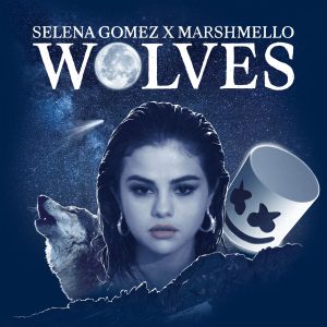 Selena Gomez – Wolves【44.1kHz／16bit】比利时区-OppsUpro音乐帝国