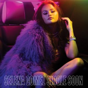 Selena Gomez – Single Soon【48kHz／24bit】比利时区-OppsUpro音乐帝国