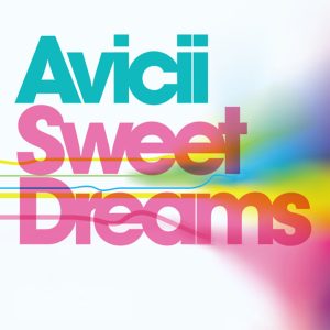 Avicii – Sweet Dreams【44.1kHz／16bit】澳大利亚区-OppsUpro音乐帝国