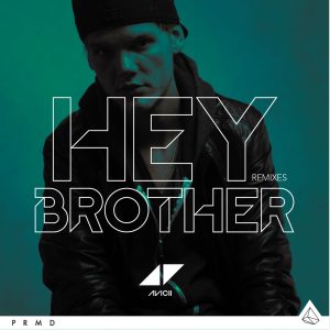Avicii – Hey Brother (Remixes)【44.1kHz／16bit】澳大利亚区-OppsUpro音乐帝国