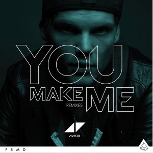 Avicii – You Make Me (Remixes)【44.1kHz／16bit】澳大利亚区-OppsUpro音乐帝国