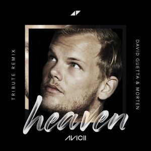 Avicii – Heaven (David Guetta ＆ MORTEN Remix)【44.1kHz／16bit】澳大利亚区-OppsUpro音乐帝国