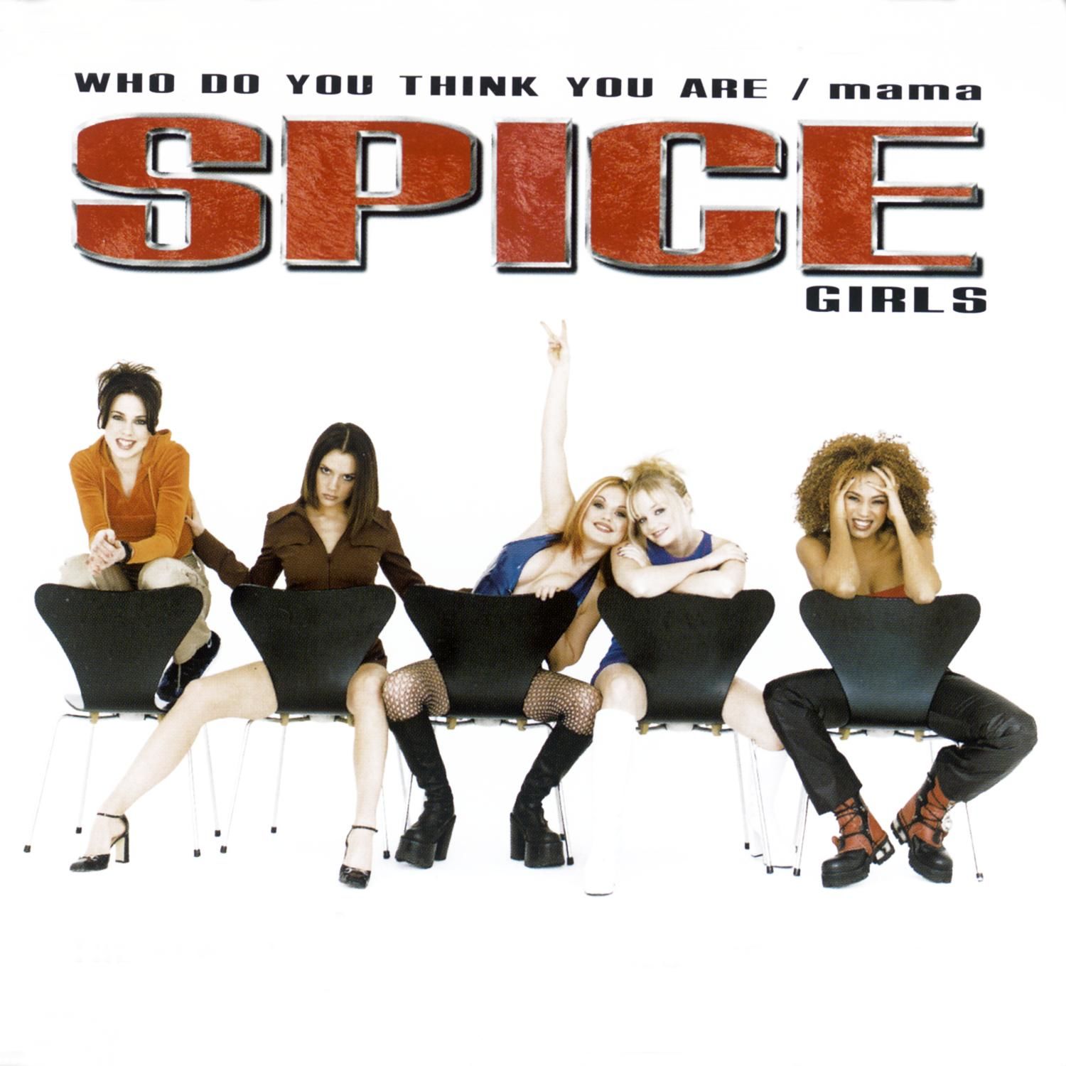 Spice Girls – Who Do You Think You Are ／ Mama【44.1kHz／16bit】加拿大区-OppsUpro音乐帝国