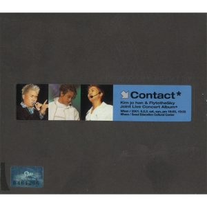 Fly To The Sky – Contact – 김조한 ＆ Fly to the Sky Joint Live Concert【44.1kHz／16bit】英国区-OppsUpro音乐帝国