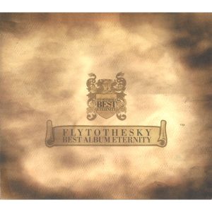Fly To The Sky – Eternity – Best Album【44.1kHz／16bit】英国区-OppsUpro音乐帝国