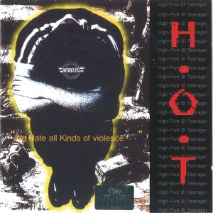 H.O.T. – We Hate All Kinds of Violence…- The 1st Album【44.1kHz／16bit】英国区-OppsUpro音乐帝国