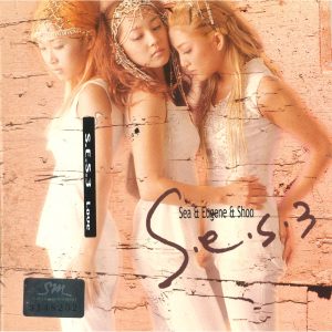 S.E.S. – LOVE – The 3rd Album【44.1kHz／16bit】英国区-OppsUpro音乐帝国