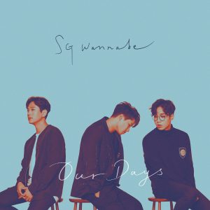 SG Wannabe – Our Days【44.1kHz／16bit】英国区-OppsUpro音乐帝国